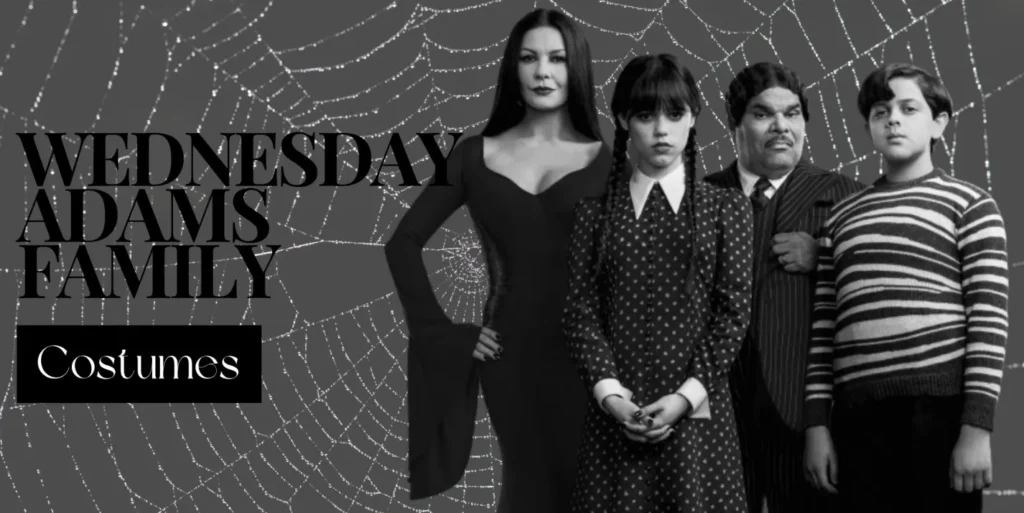 the wednesday adams family and their costume styles